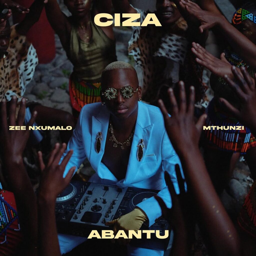 Watch: Ciza, Zee Nxumalo and Mthunzi Set the Tone with the Official ‘Abantu’ Music Video Release